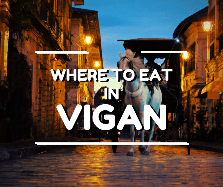 Where to Eat in Vigan City – Your Vigan Food Trip Guide
