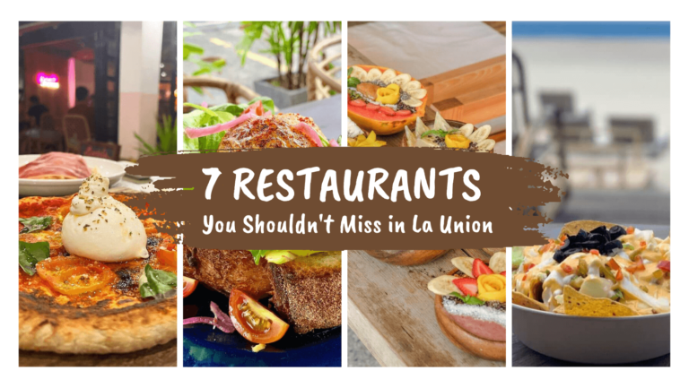 Where to Eat in La Union – 7 Restaurants You Shouldn’t Miss in La Union